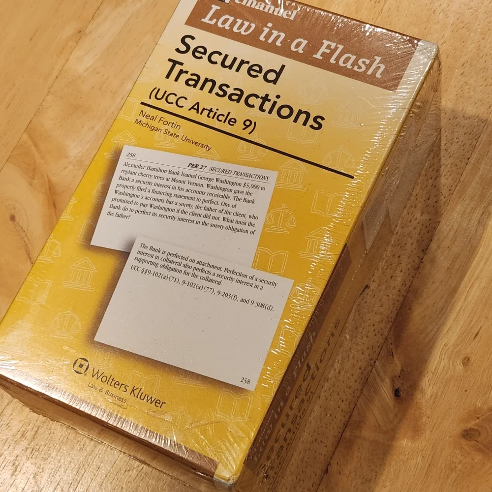 NWT Emanuel Law in a Flash Cards SECURED TRANSACTIONS UCC ARTICLE 9